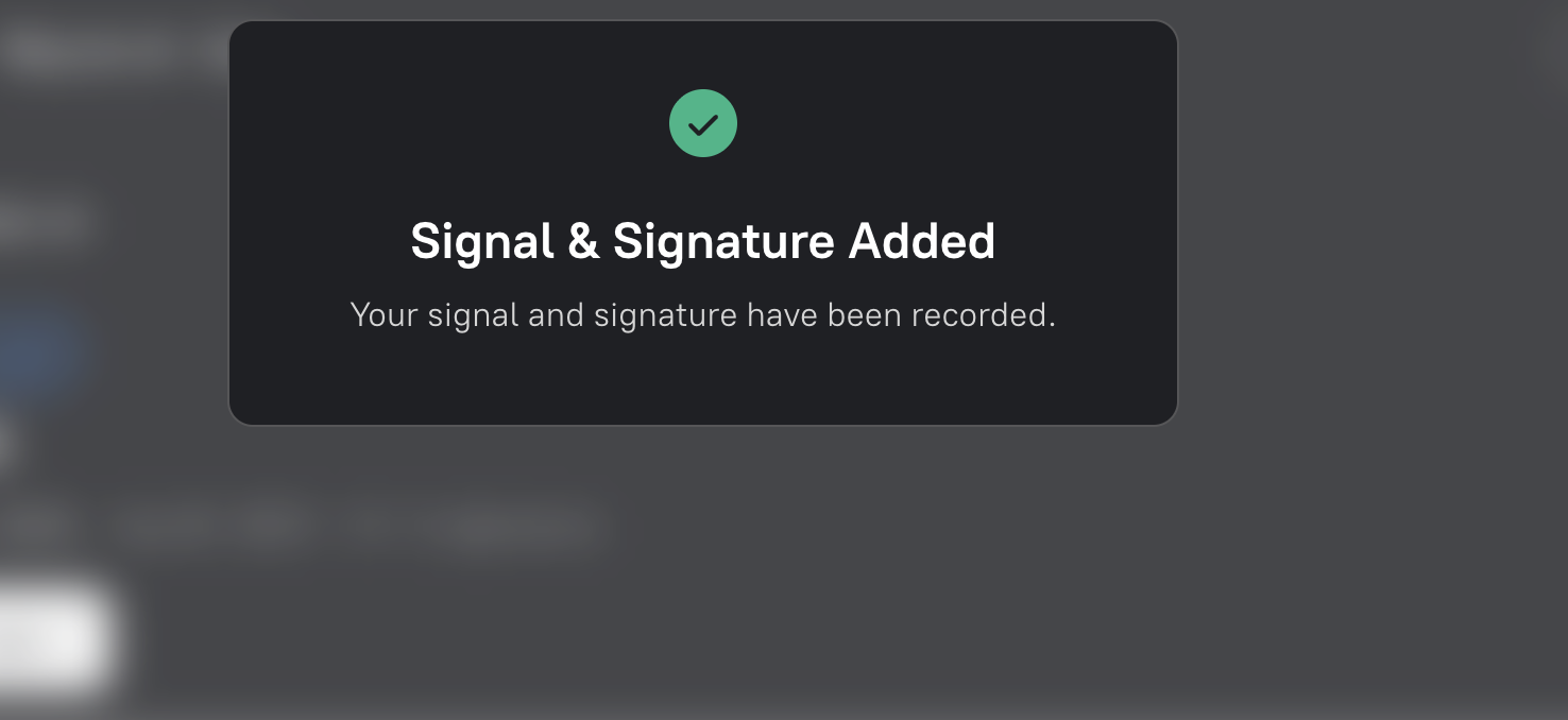 Confirmation that a candidate signal and sponsor signature were added