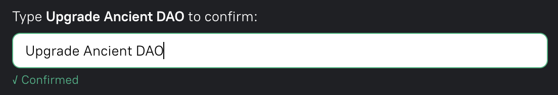 The exact DAO upgrade confirmation accepted by the interface